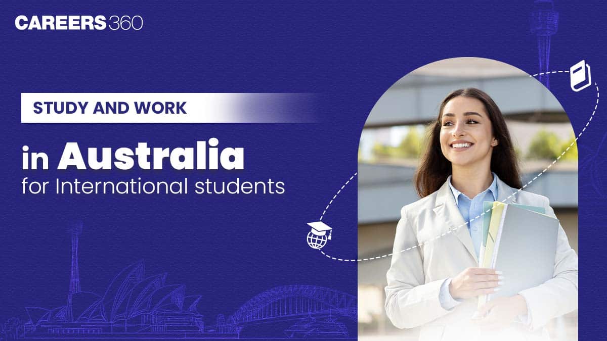 Study and Work in Australia for international students